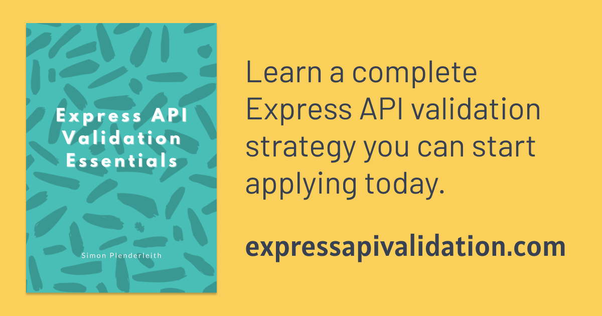 Express API Validation Essentials